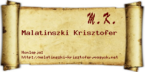 Malatinszki Krisztofer névjegykártya